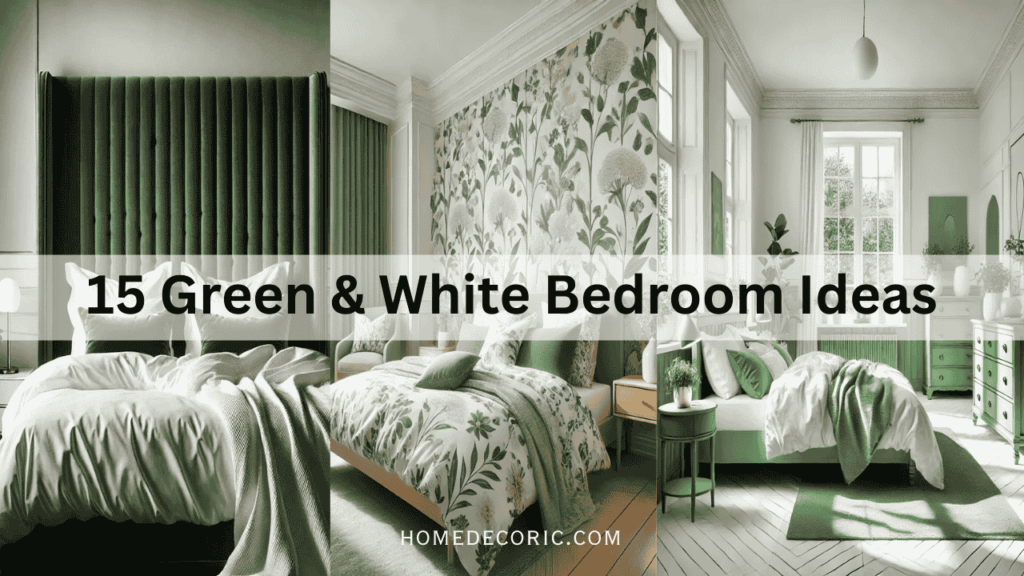 15 Stunning Green and White Bedroom Decorating Ideas