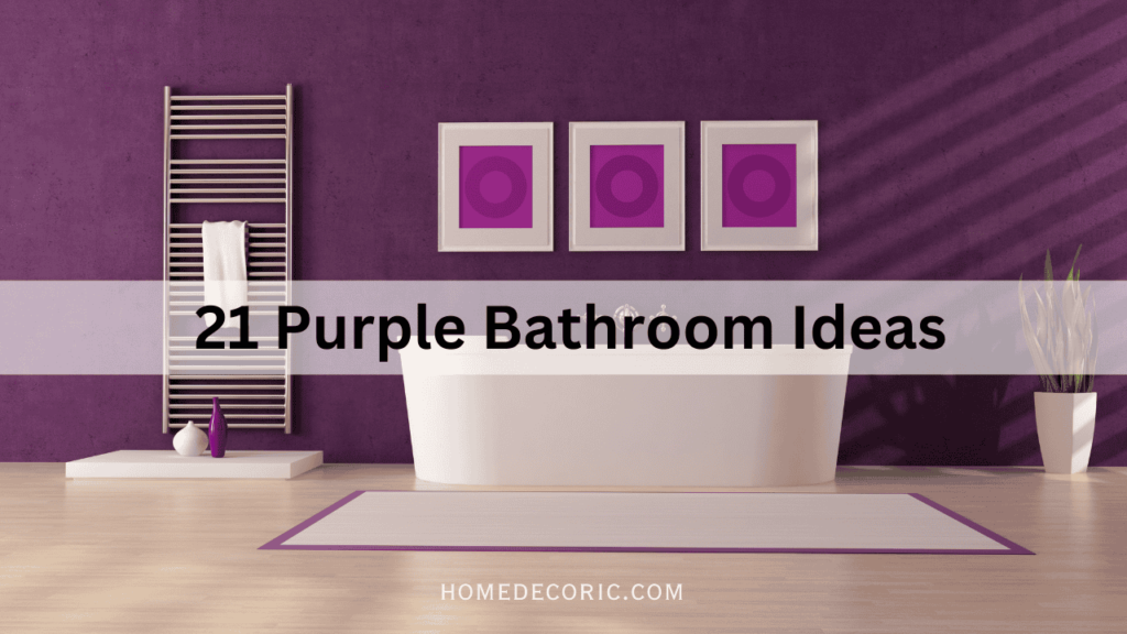 21 Stunning Purple Bathroom Ideas to Transform Your Space