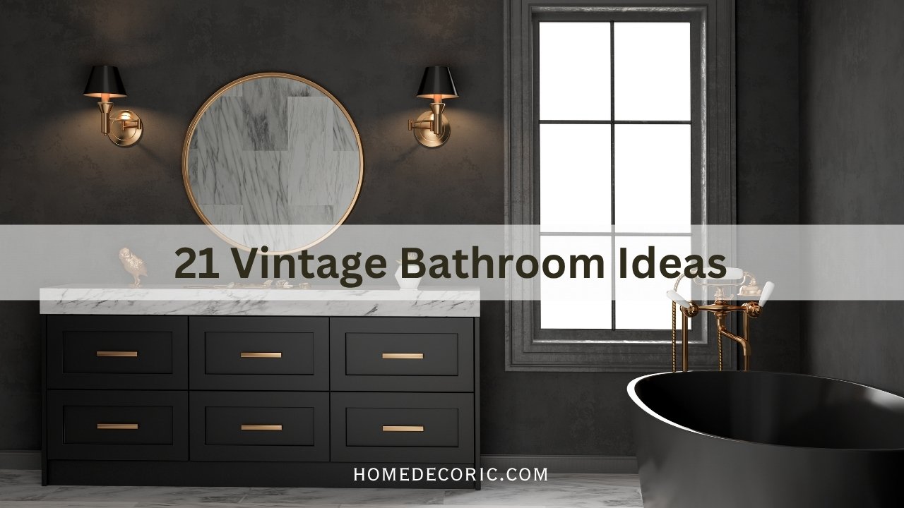 Vintage Bathroom Ideas