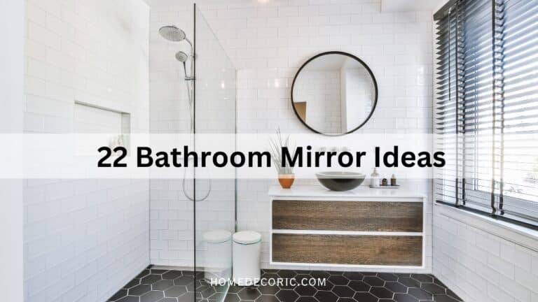 22 Bathroom Mirror Design Ideas to Elevate Your Space