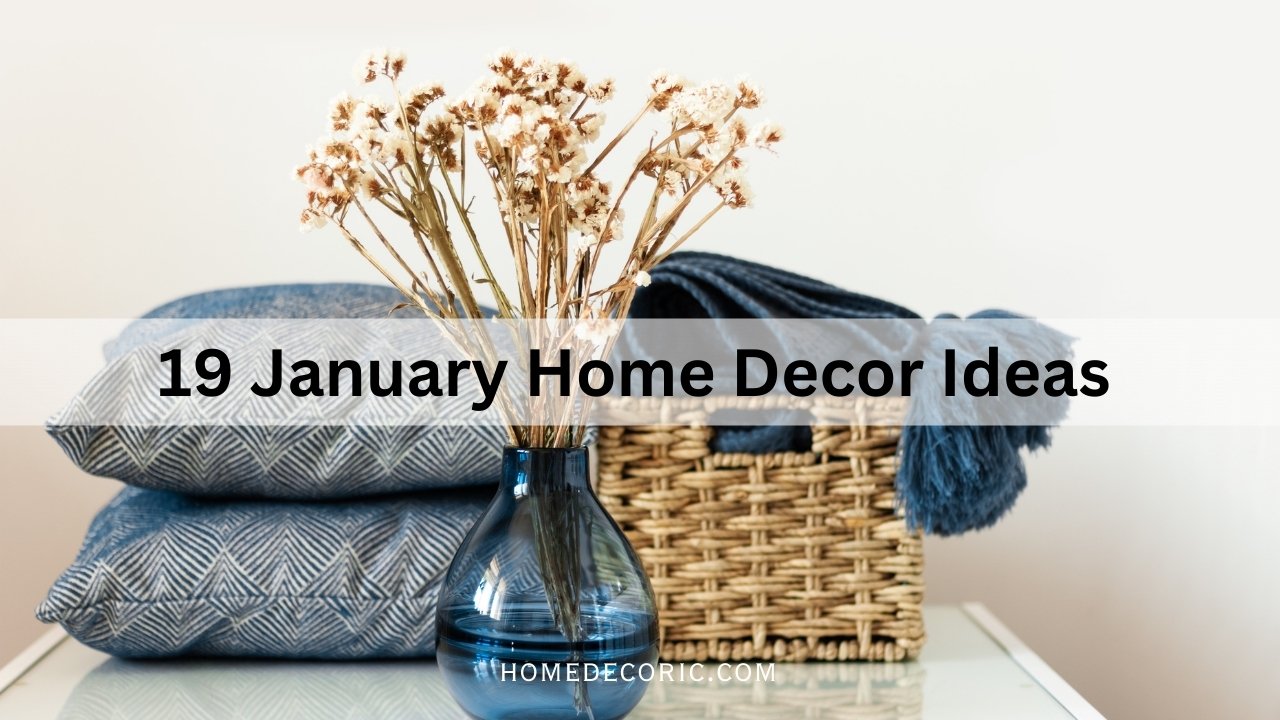 January Home Decor Ideas