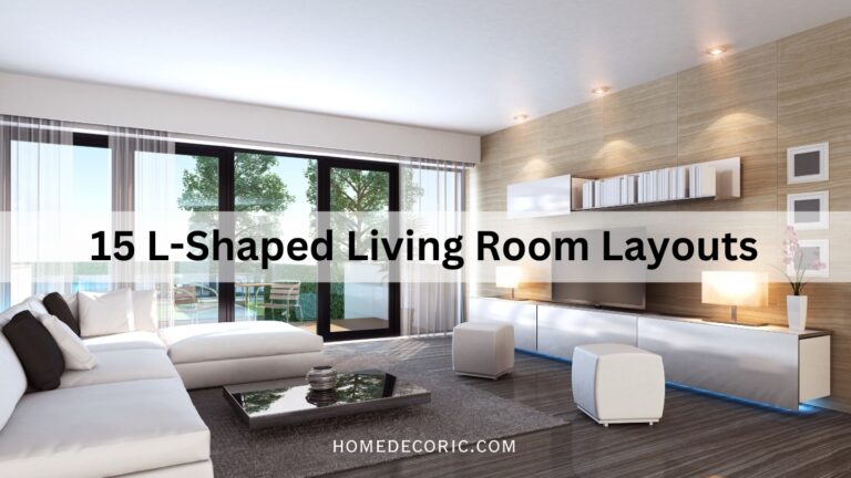 Top 15 L-Shaped Living Room Layouts to Transform Your Space