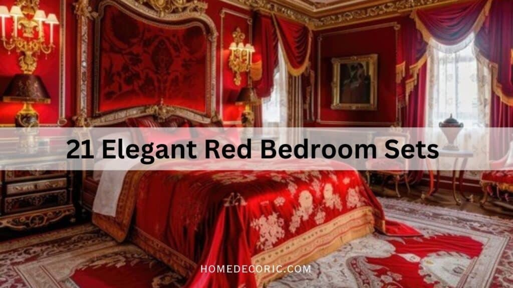 21 Red Bedroom Sets: Bold & Stylish Ideas for a Cozy Retreat