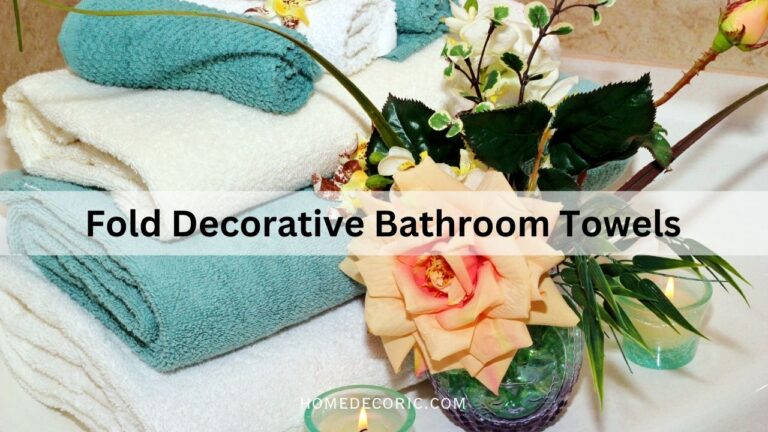 How to Fold Decorative Bathroom Towels