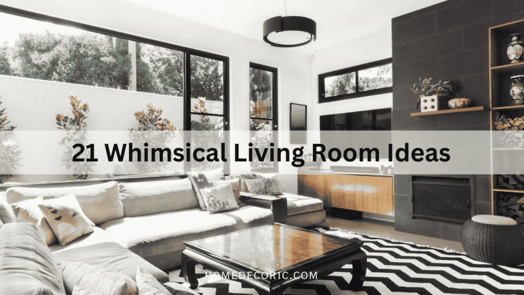 21 Whimsical Living Room Ideas to Inspire Stylish Spaces