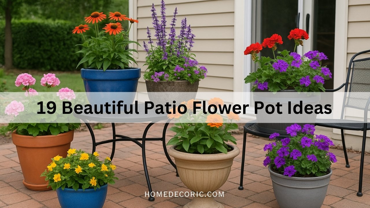 Patio Flower Pot Ideas