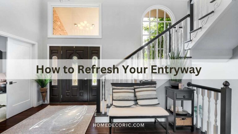 How to Refresh Your Entryway