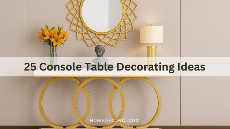 Console Table Decorating Ideas for Small Space