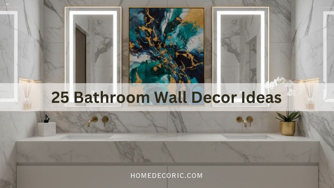 Bathroom Wall Decor Ideas